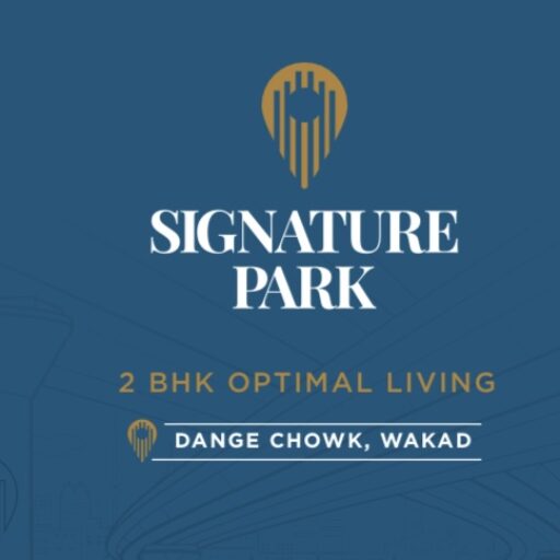 SIGNATURE PARK DANGE CHOWK